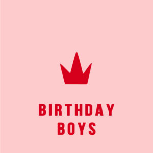 Birthday Boys